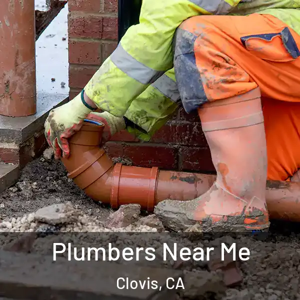  Plumbers Near Me Clovis, CA